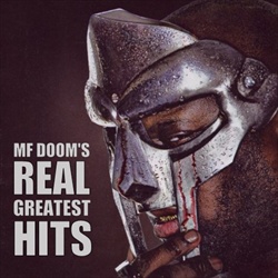 MF Doom's Real Greatest Hits Disc 1 Thumbnail