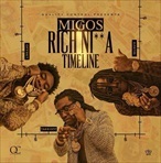 Migos Rich Nigga Timeline