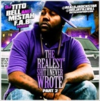 Mistah FAB The Realest Sh*t I Never Wrote Pt. 2