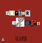 Mr. Porter Porter Chops Glasper