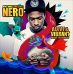 Nero Alive & Vibrant: Relive The Moment