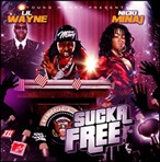 Young Money & Nicki Minaj Sucka Free