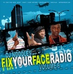 DJ Noodles Fix Your Face Radio Vol. 6