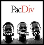 Pac Div Don't Mention It