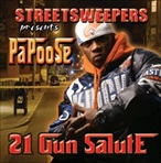 Streetsweepers & Papoose 21 Gun Salute