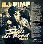 DJ Pimp Boss N Da Hood 3