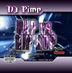 DJ Pimp Rap Vs. Hip-Hop