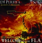 DJ Purfiya Stop Sleepin Vol 2 Welcome To The F.L.A.