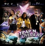 DJ Purfiya & DJ J Trap'N Overseas