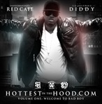 Diddy & Red Cafe Hottest In The Hood