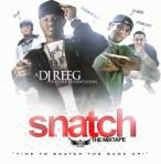 DJ Reeg SNATCH (The Mixtape)