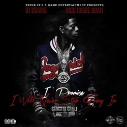 Rich Homie Quan I Will Never Stop Going In Front Cover