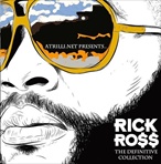 Rick Ross The Definitive Collection