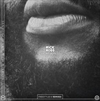 Rick Ross The Rozay Files: Freestyles & Remixes