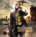 Rick Ross The Transporter
