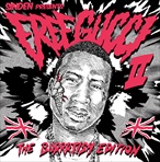 Sinden & Mad Decent Free Gucci 2:The Burrtish Edition