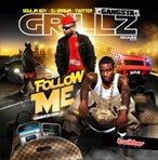 Soulja Boy & DJ Drama Follow Me