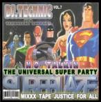 DJ Technic Super Friends Mixtape Vol. 7