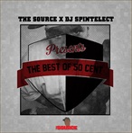 The Source & DJ Spintelect Best of 50 Cent (Mix)