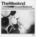 The Weeknd House of Ballons