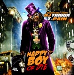 DJ Trigga & T-Pain Nappy Boy Or Die