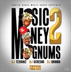 Travis Porter Music Money Magnums 2