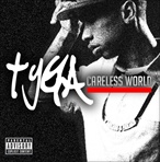 Tyga Careless World