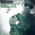 Vado Slime Flu 2