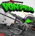 Von Pea Further Adventures of Von Pea