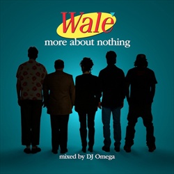 Wale More About Nothing Front Cover