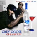 DJ Nitro & DJ Wats Grey Goose Mixtape