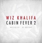 Wiz Khalifa Cabin Fever 2